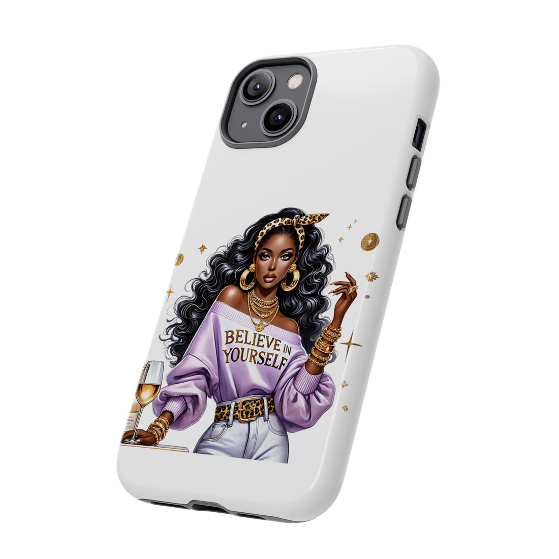 Believe In Yourself Phone Case – Chic Strong Woman Design