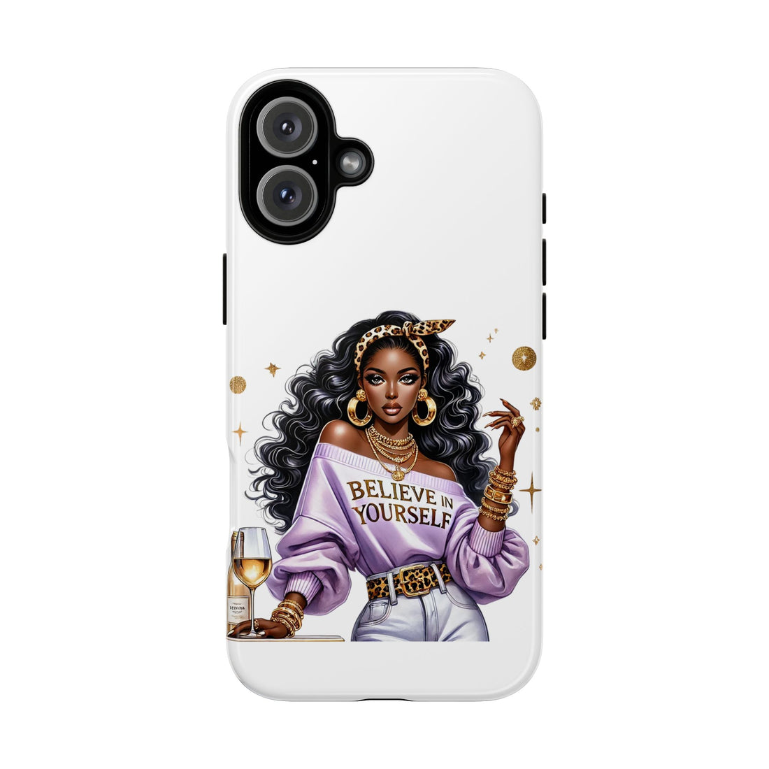 Believe In Yourself Phone Case – Chic Strong Woman Design