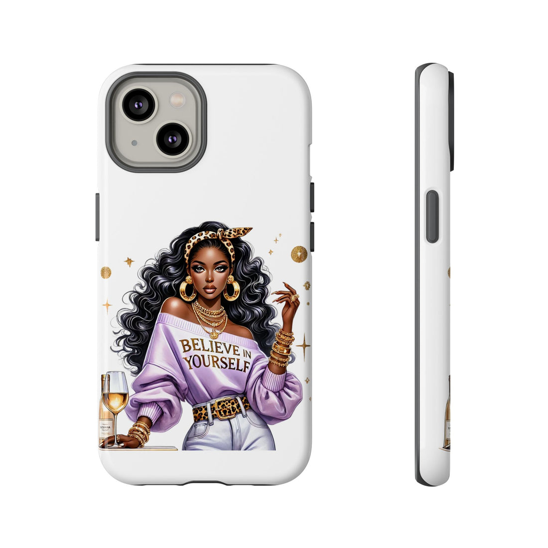 Believe In Yourself Phone Case – Chic Strong Woman Design