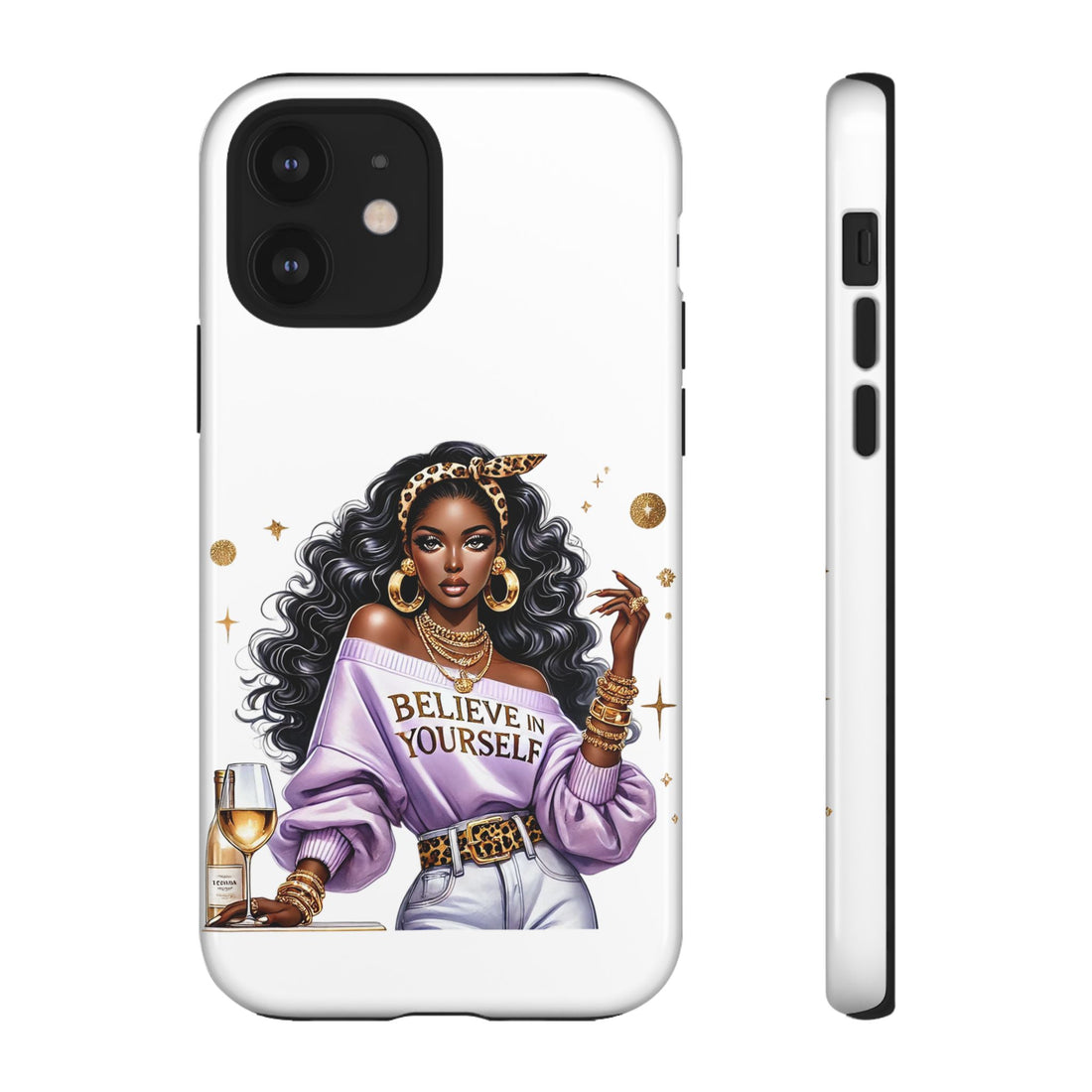 Believe In Yourself Phone Case – Chic Strong Woman Design