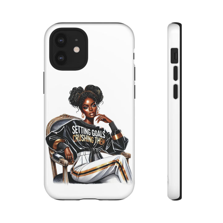 Setting Goals Crushing Them Phone Case – Chic Strong Woman Design