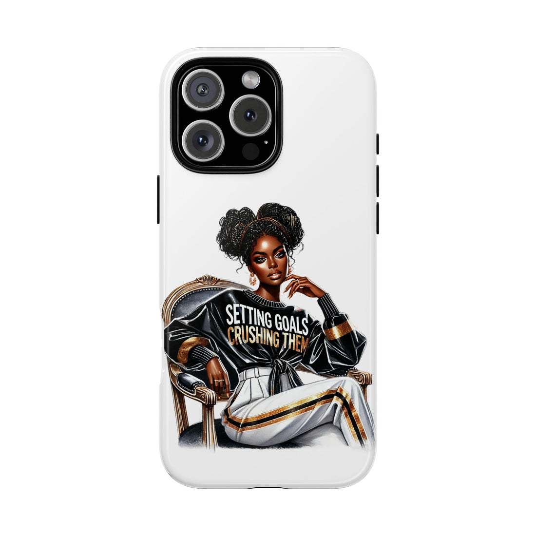 Setting Goals Crushing Them Phone Case – Chic Strong Woman Design