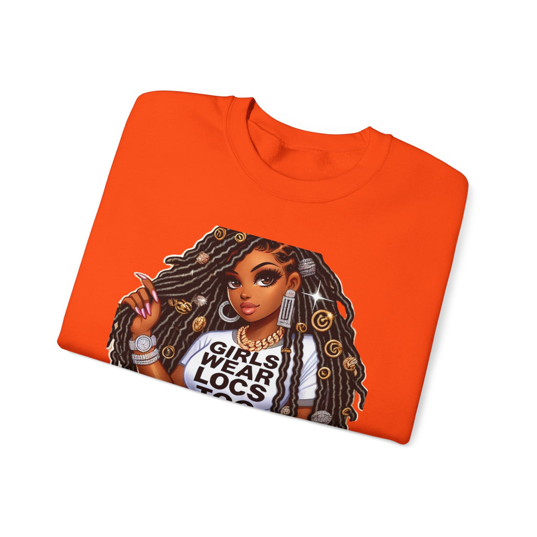 Girls Wear Locs Too Crewneck Sweatshirt - Comfortable Fashion for Natural Hair Lovers